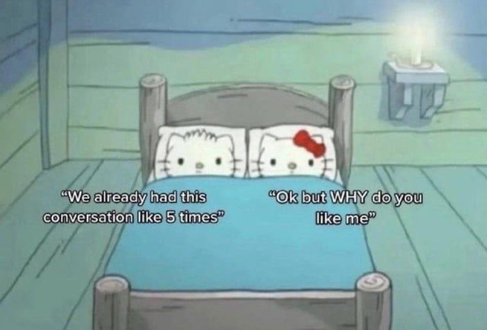 ok but WHY do you like me