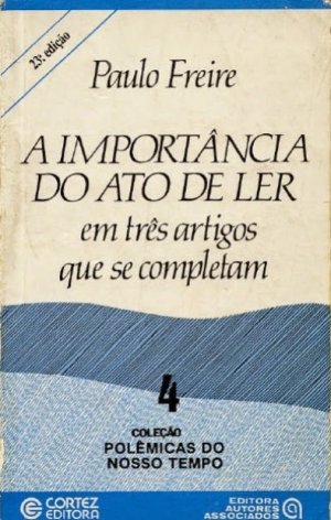 A Importância do Ato de Ler (Paulo Freire)