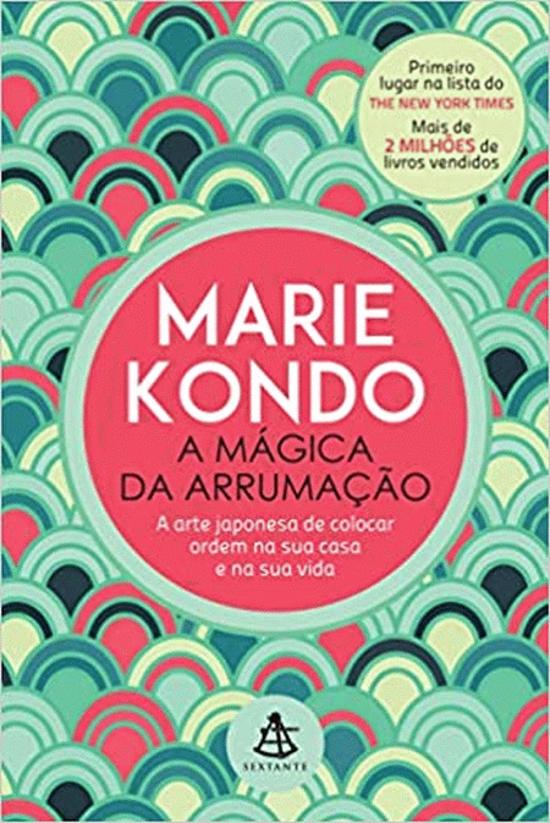 A Mágica da Arrumação (Marie Kondo)