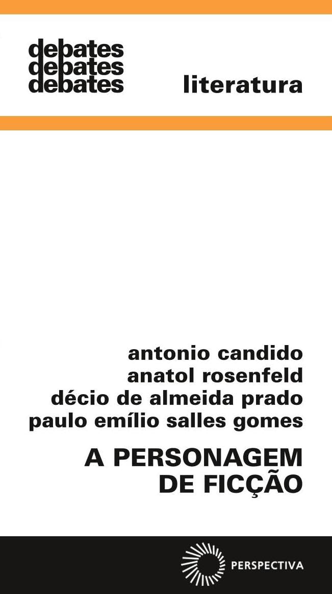 A Personagem de Ficção (Antonio Candido)