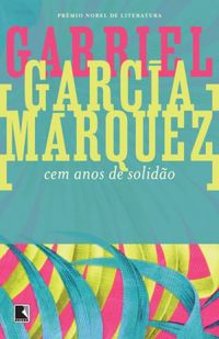 Cem Anos de Solidão (Gabriel García Márquez)