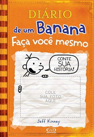 Diário de um Banana - Faça Você Mesmo (Jeff Kinney)