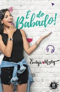 É do Babado (Evelyn Regly)
