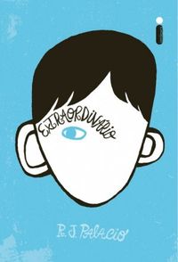 Extraordinário (R. J. Palacio)
