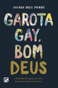 Garota Gay, Bom Deus (Jackie Hill Perry)
