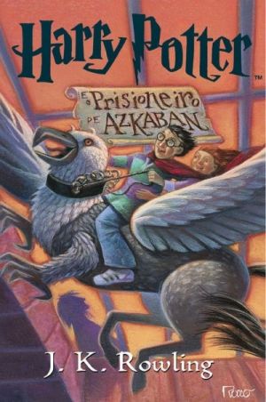 Harry Potter e o Prisioneiro de Azkaban (J.K. Rowling)