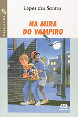 Na Mira do Vampiro (Lopes dos Santos)