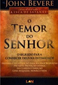 O Temor do Senhor (John Bevere)