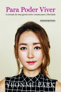 Para Poder Viver (Yeonmi Park)