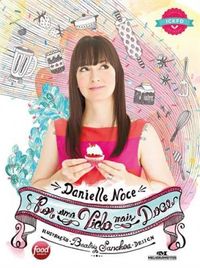 Por uma Vida Mais Doce (Danielle Noce)