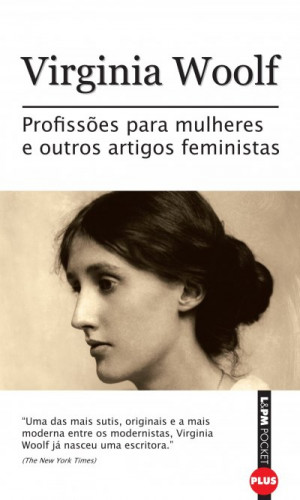Profissões para Mulheres e Outros Artigos Feministas (Virginia Woolf)