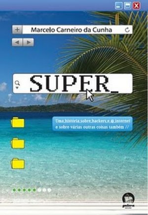 Super (Marcelo Carneiro da Cunha)