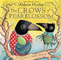 The Crows of Pearblossom (Aldous Huxley)